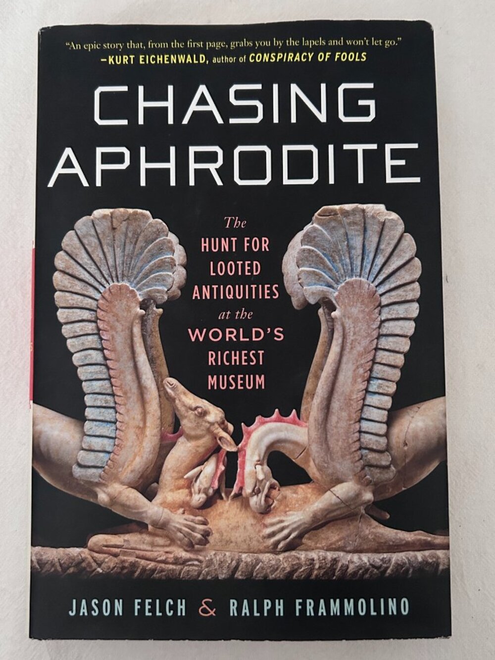 Chasing Aphrodite Hardback Book Signed By Author Jason Felch